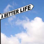 A better life signpost